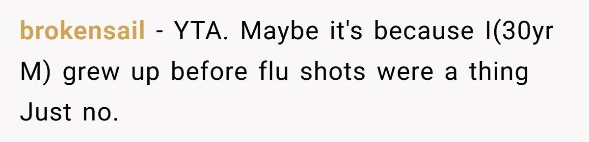 He Refused to Get a Flu Shot Before Meeting His Girlfriend’s Friends - She Called Him Selfish