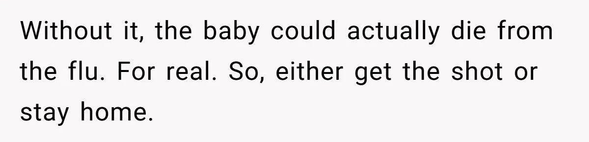 He Refused to Get a Flu Shot Before Meeting His Girlfriend’s Friends - She Called Him Selfish