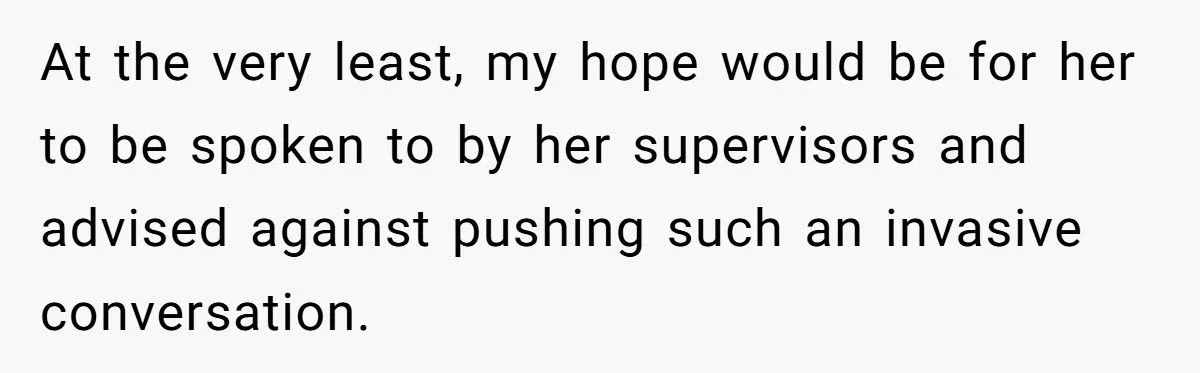 Nosy Cashier Clash: Would Reporting Her For Pregnancy Test Comments Be Fair Or Too Far?