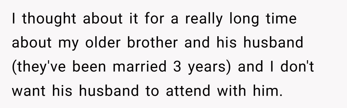 He’s Thinking of Telling His Brother Not to Bring His Husband to the Wedding - All to Please Homophobic In-Laws Generated by Aubtu.biz