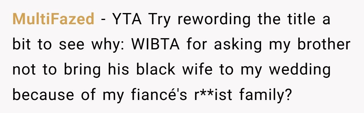 He’s Thinking of Telling His Brother Not to Bring His Husband to the Wedding - All to Please Homophobic In-Laws Generated by Aubtu.biz