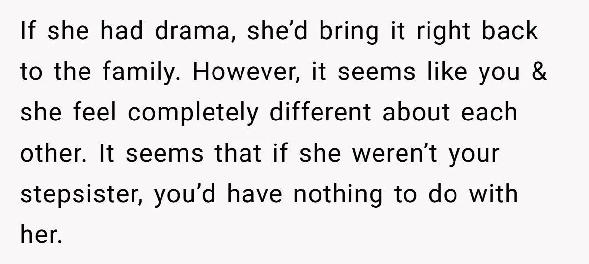 Stepsister Standoff: Was Excluding Dad’s Stepdaughter From Post-Graduation Living Plans Fair Or Cruel?