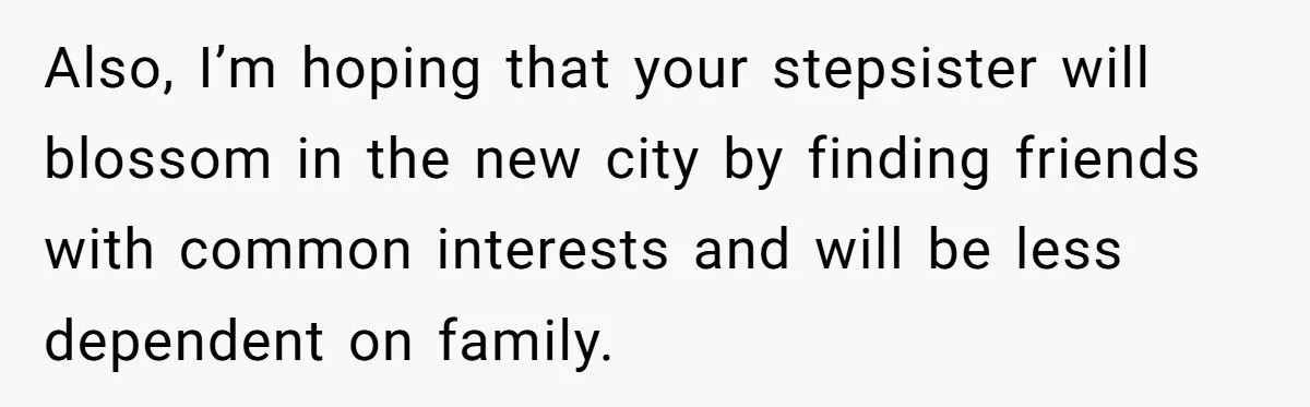 Stepsister Standoff: Was Excluding Dad’s Stepdaughter From Post-Graduation Living Plans Fair Or Cruel?