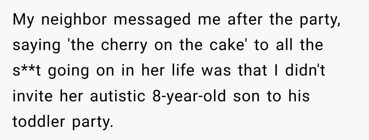 Toddler Party Snub: Was Excluding Neighbor’s 8-Year-Old A Smart Call Or A Social Faux Pas?