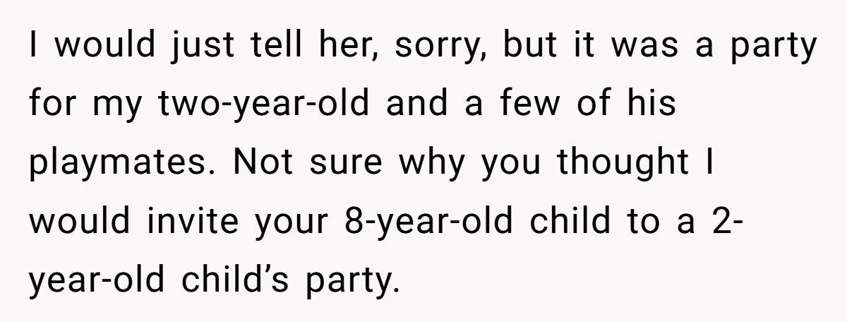 Toddler Party Snub: Was Excluding Neighbor’s 8-Year-Old A Smart Call Or A Social Faux Pas?