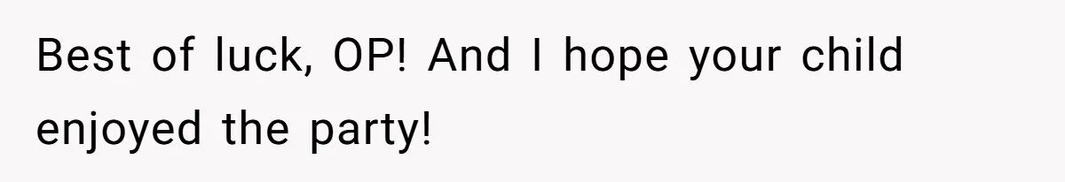 Toddler Party Snub: Was Excluding Neighbor’s 8-Year-Old A Smart Call Or A Social Faux Pas?