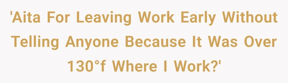 A Redditor’s Scorching Greenhouse Drama: Was Leaving Early A Cool Move Or A Hot Mess? Generated by Aubtu.biz