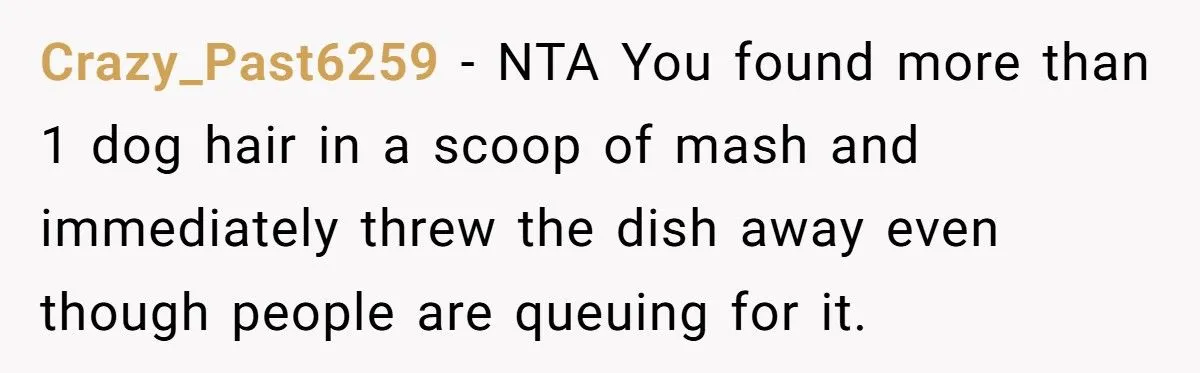 He Threw Out Her Dish Over Dog Hair at Potluck - Was His Public Outburst Too Harsh?
