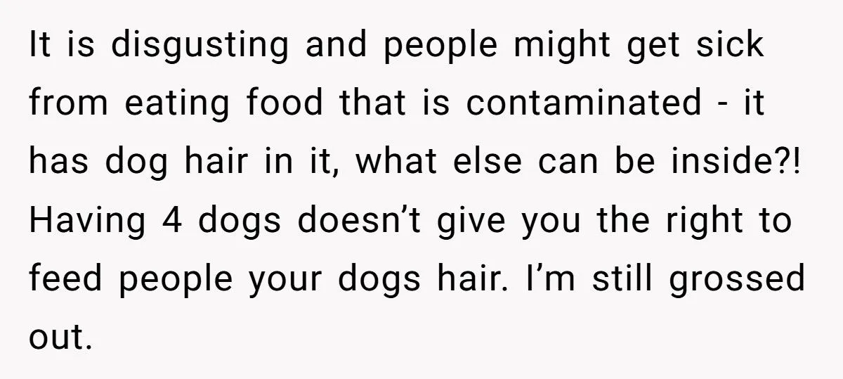 He Threw Out Her Dish Over Dog Hair at Potluck - Was His Public Outburst Too Harsh?