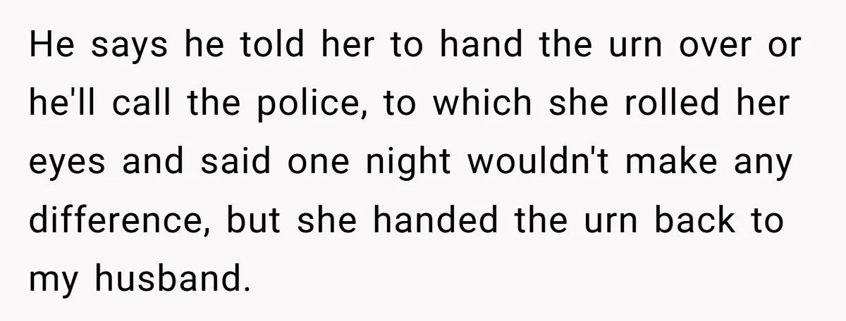 Ashes Stolen In Family Betrayal: Was Outrage Over MIL’s Theft Justified Or Overblown?