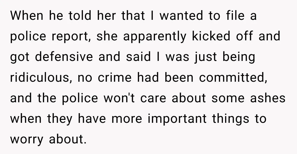 Ashes Stolen In Family Betrayal: Was Outrage Over MIL’s Theft Justified Or Overblown?