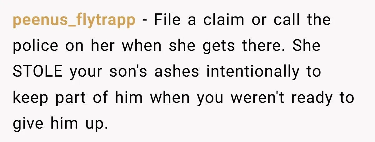 Ashes Stolen In Family Betrayal: Was Outrage Over MIL’s Theft Justified Or Overblown?