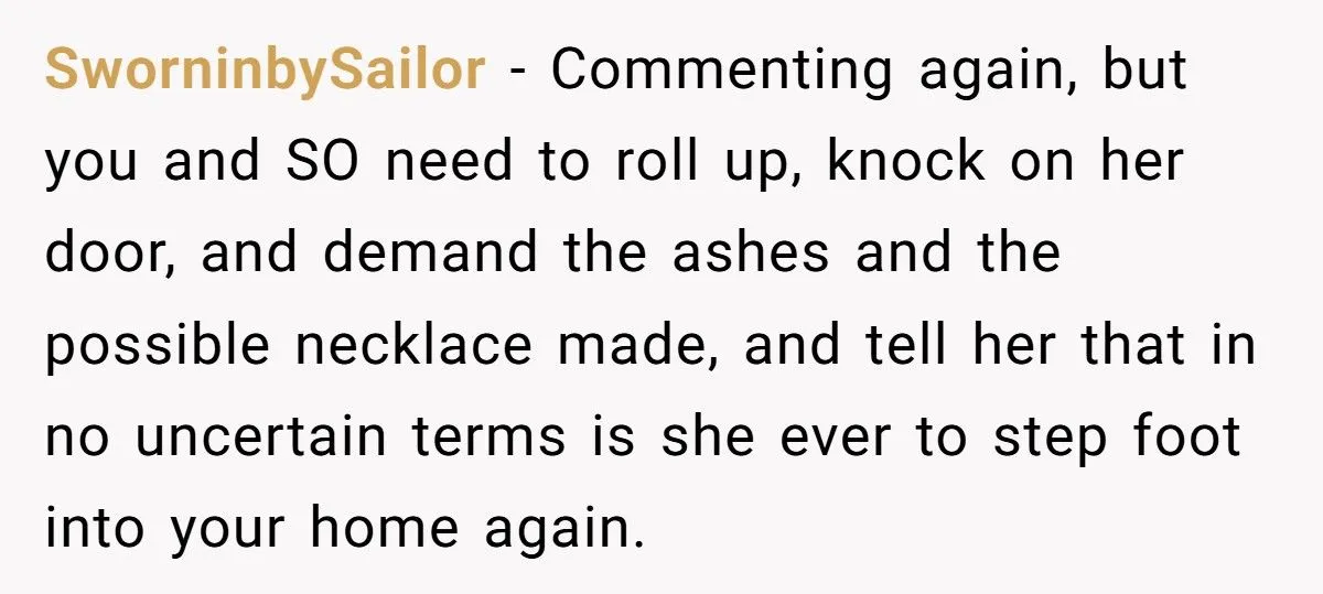 Ashes Stolen In Family Betrayal: Was Outrage Over MIL’s Theft Justified Or Overblown?