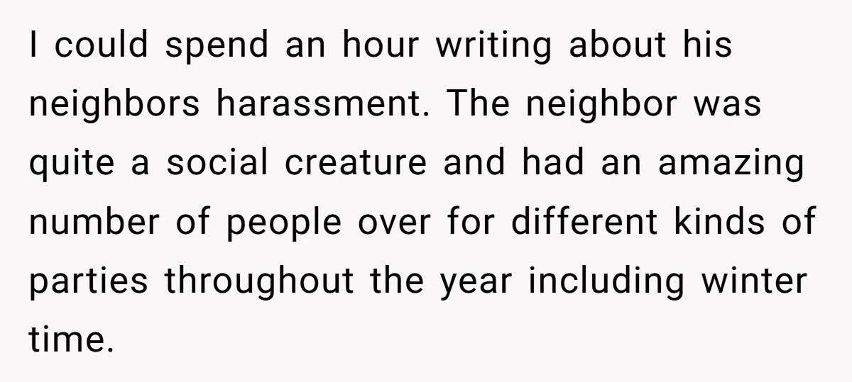 For 9 Years, a Neighbor Harassed This Family - Until Their Revenge Finally Broke Him