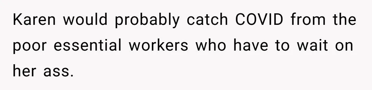 Grocery Store “Karen” Gets Outsmarted in Pandemic Petty Revenge