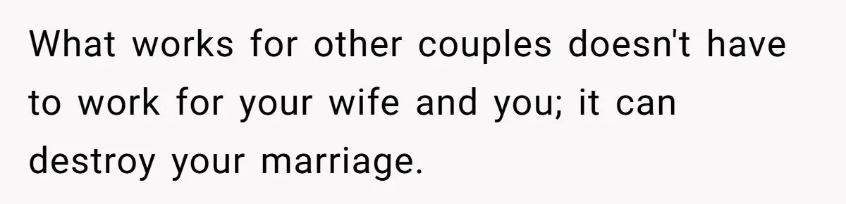 Marriage Curveball: Is Refusing Wife’s Push For An Open Relationship A Stand For Love Or A Missed Connection?