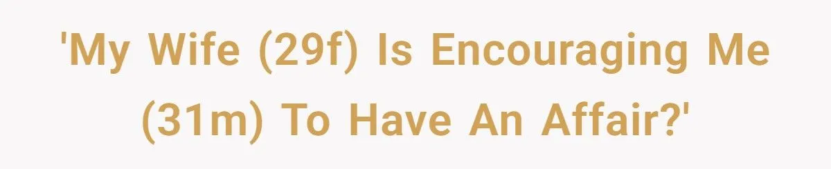 Marriage Curveball: Is Refusing Wife’s Push For An Open Relationship A Stand For Love Or A Missed Connection? Marriage Curveball: Is Refusing Wife’s Push For An Open Relationship A Stand For Love Or A Missed Connection?