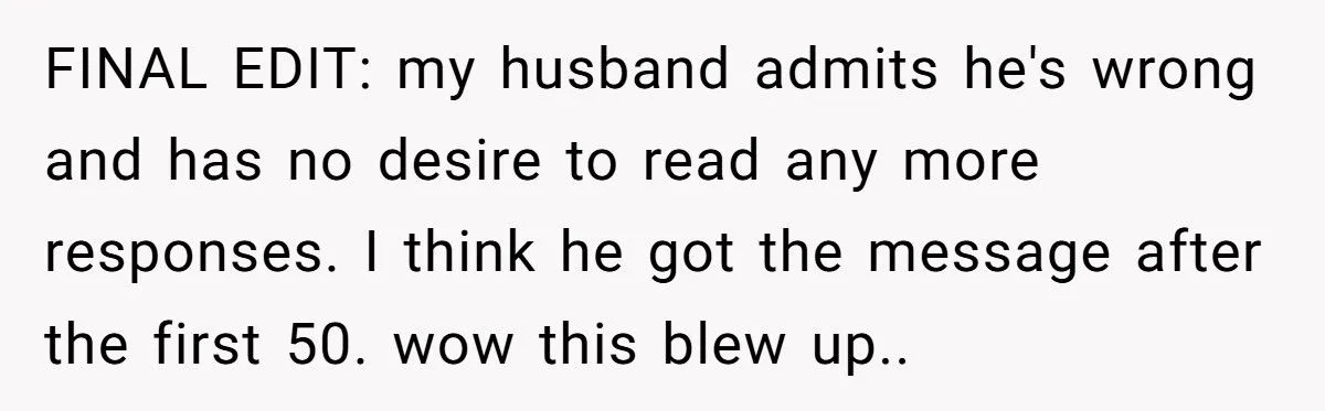 Woman Furious After Husband Insists He Only Has to Read the Last Text She Sends