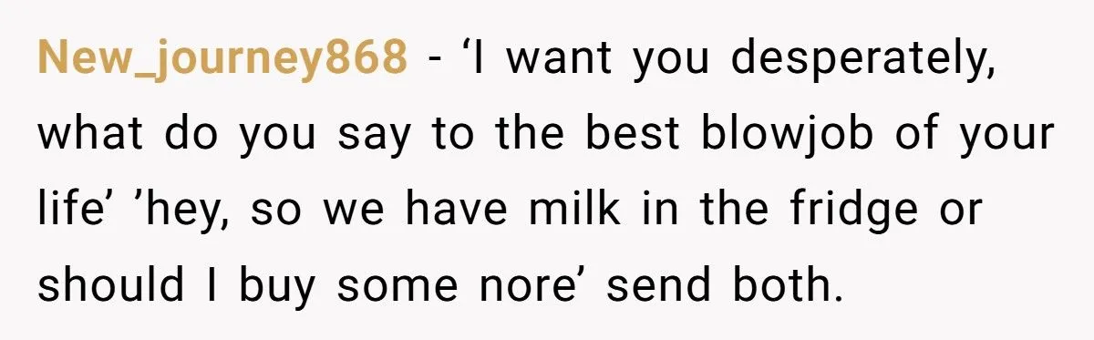 Woman Furious After Husband Insists He Only Has to Read the Last Text She Sends