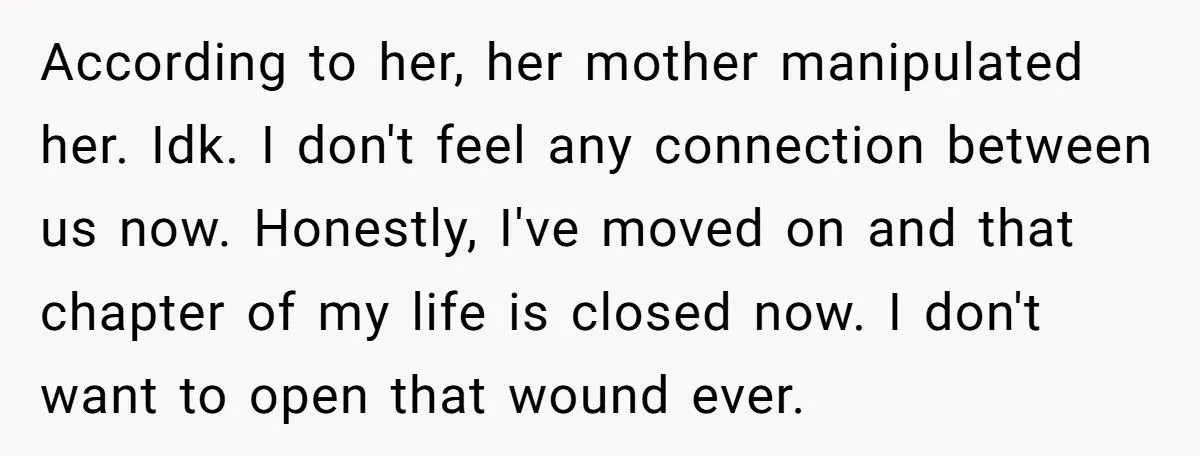 Mother Refuses To Take Back Estranged Daughter Who Replaced Her With Stepmom Begs For Help