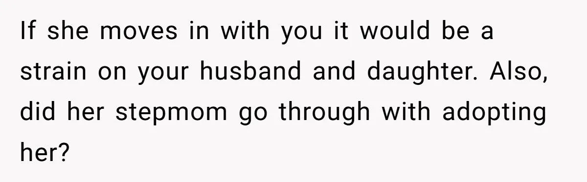 Mother Refuses To Take Back Estranged Daughter Who Replaced Her With Stepmom Begs For Help