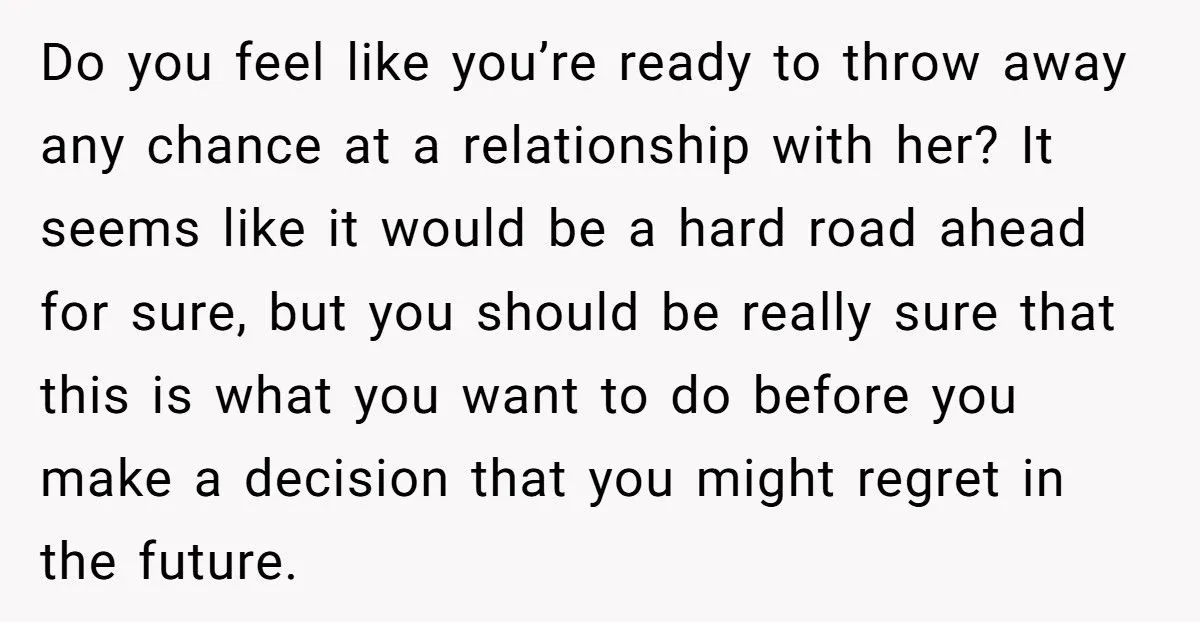 Mother Refuses To Take Back Estranged Daughter Who Replaced Her With Stepmom Begs For Help