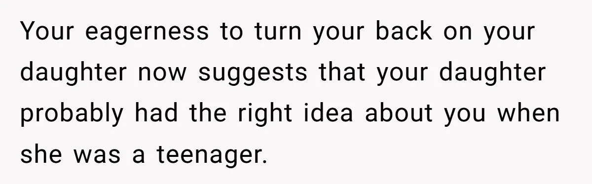 Mother Refuses To Take Back Estranged Daughter Who Replaced Her With Stepmom Begs For Help