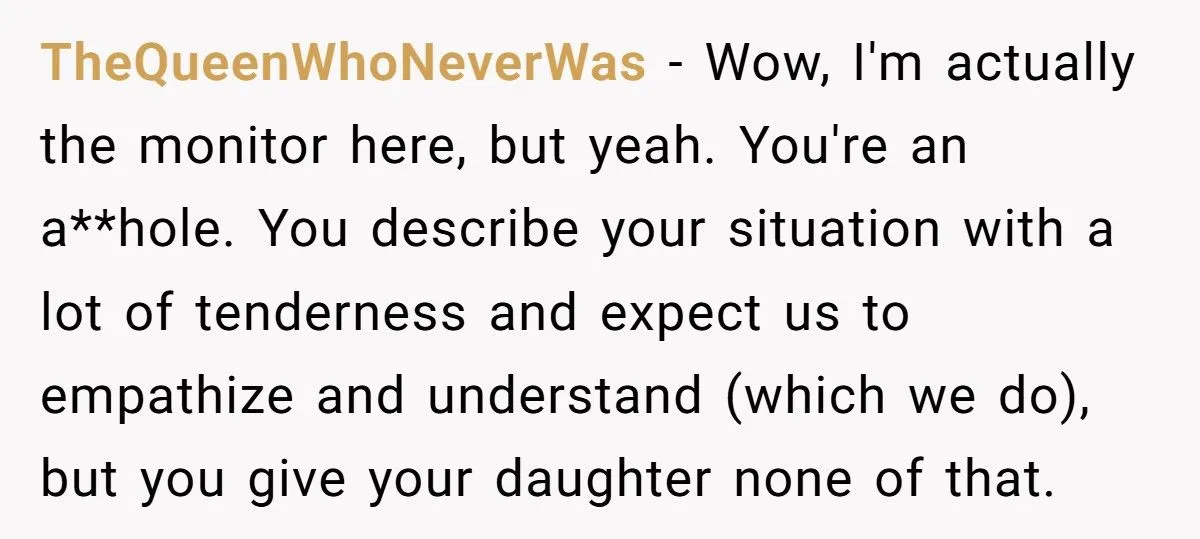 Mother Refuses To Take Back Estranged Daughter Who Replaced Her With Stepmom Begs For Help