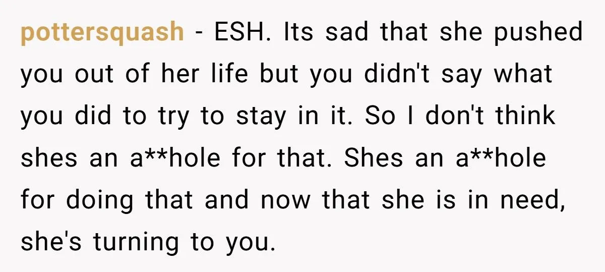 Mother Refuses To Take Back Estranged Daughter Who Replaced Her With Stepmom Begs For Help