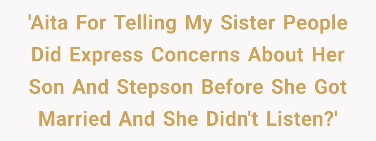 Parents Warned This Marriage Would Be A Disaster, She Married Anyway—Now Two Teenage Boys Are Proof