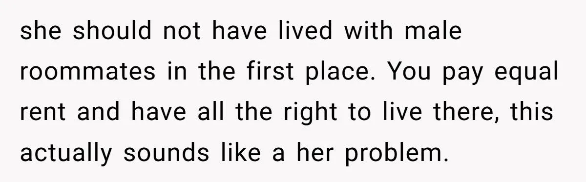 Student Refuses To Disappear From His Own Apartment Just To Please Roommate’s Conservative Mom