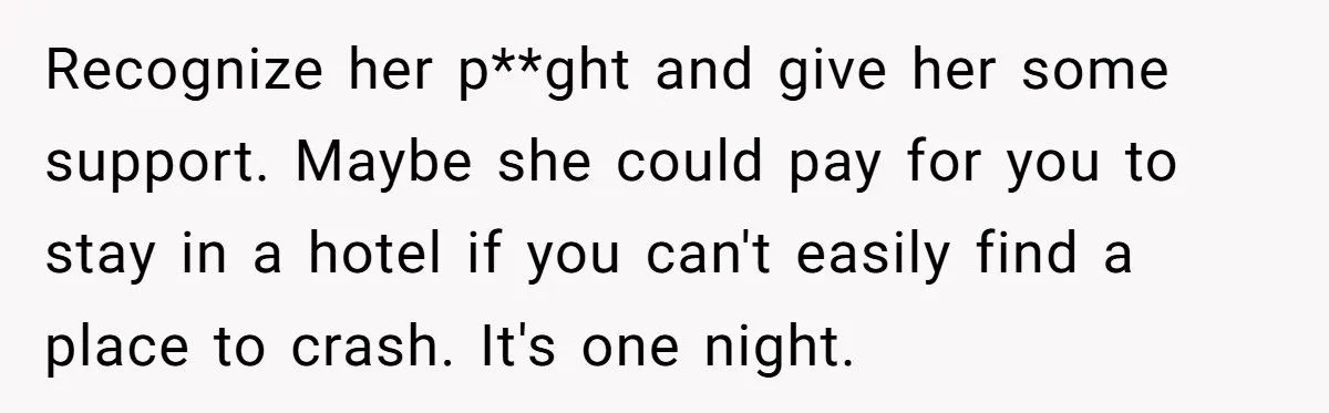 Student Refuses To Disappear From His Own Apartment Just To Please Roommate’s Conservative Mom