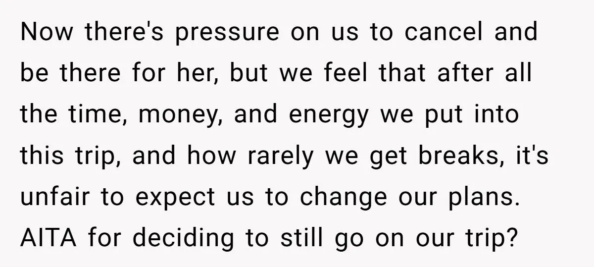 Woman Refuses To Cancel Dream Vacation After MIL Plans Surgery Same Week