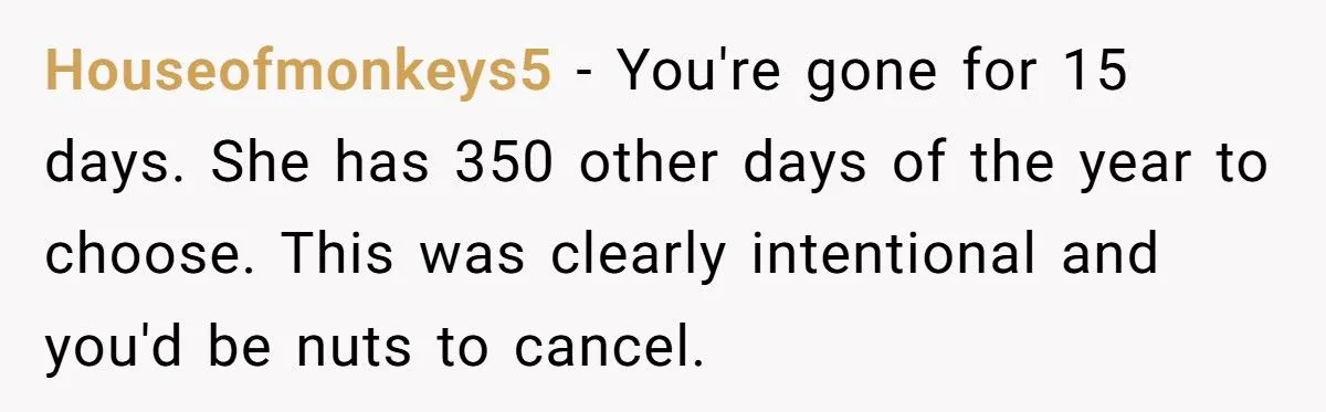 Woman Refuses To Cancel Dream Vacation After MIL Plans Surgery Same Week