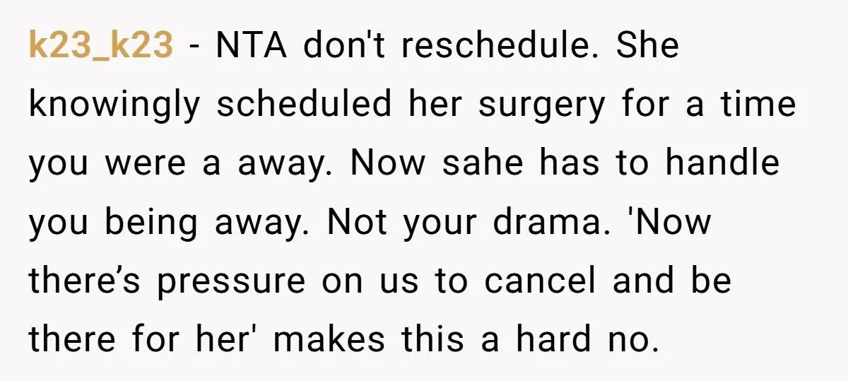 Woman Refuses To Cancel Dream Vacation After MIL Plans Surgery Same Week