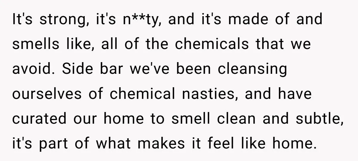 Guest Fills House With Overpowering Scents, Shocked When Host Bans Her From Their House