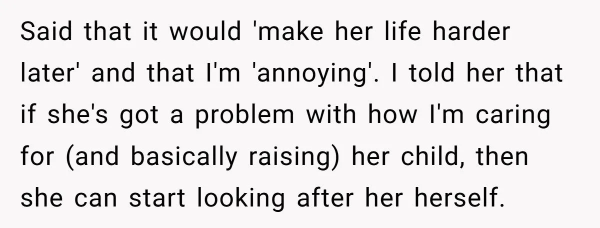 Teen Uncle Snaps At Sister After She Criticizes His Parenting While Ignoring Her Own Kid