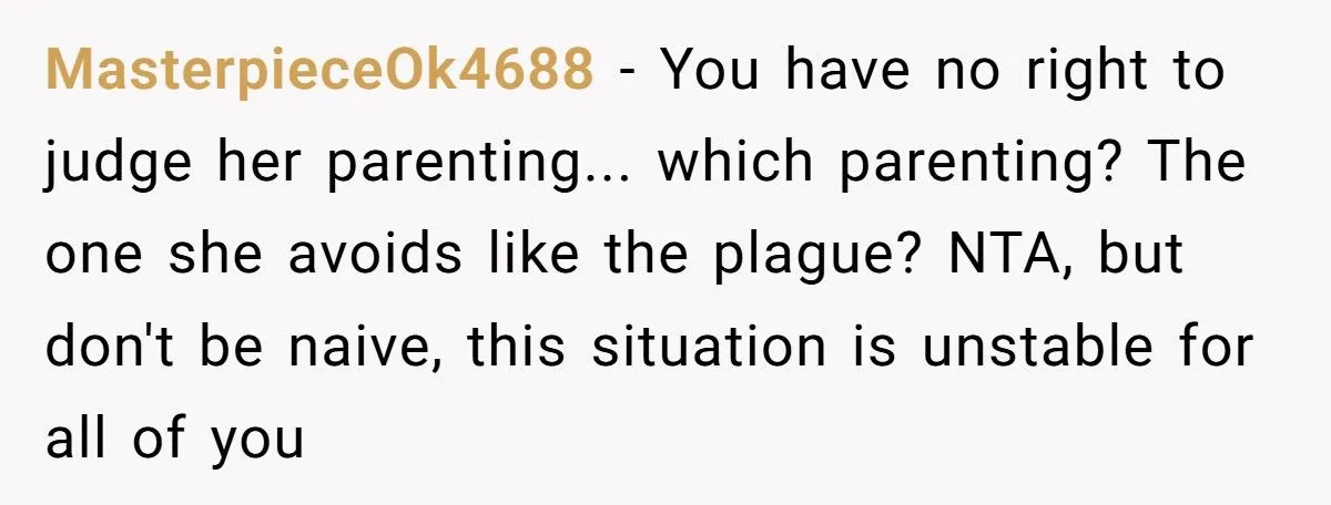 Teen Uncle Snaps At Sister After She Criticizes His Parenting While Ignoring Her Own Kid