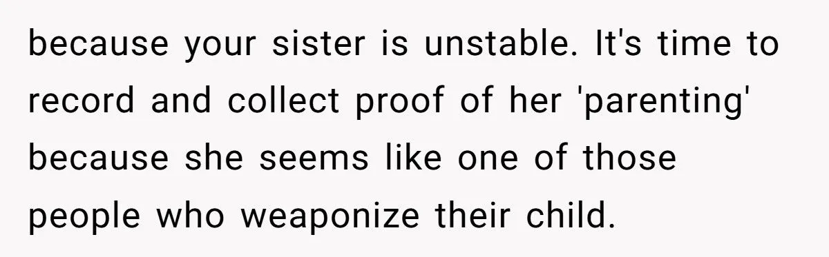 Teen Uncle Snaps At Sister After She Criticizes His Parenting While Ignoring Her Own Kid