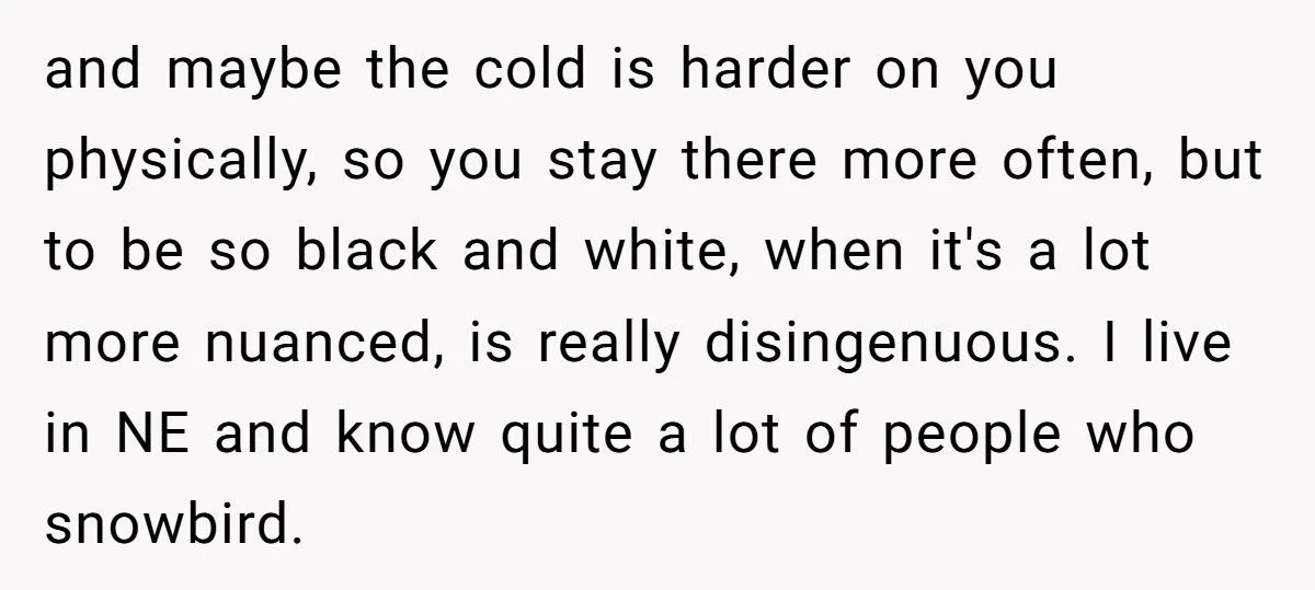 Retiree Follows Through On 30-Year Plan To Escape Winter But His Wife Refuses To Leave Grandkids Retiree Follows Through On 30-Year Plan To Escape Winter But His Wife Refuses To Leave Grandkids