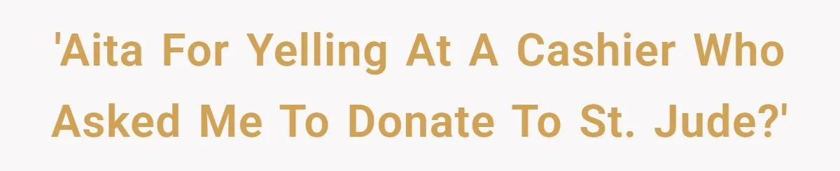 Cashier Shames Broke Customer For Not Donating, Gets Yelled At Over “Nike Shoes” Comment