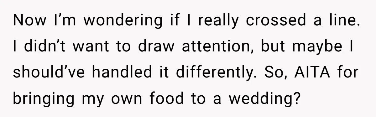 Guest Brings Her Own Food To Wedding After Bride Refuses To Accommodate