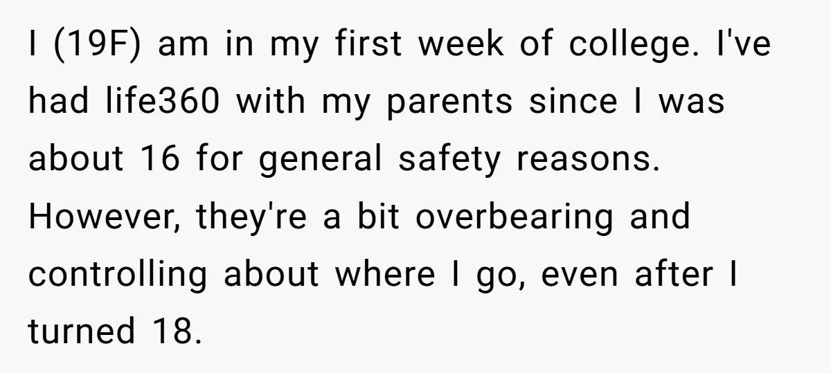 College Freshman Threatens To Turn Off Life360 After Parents Track Every Move
