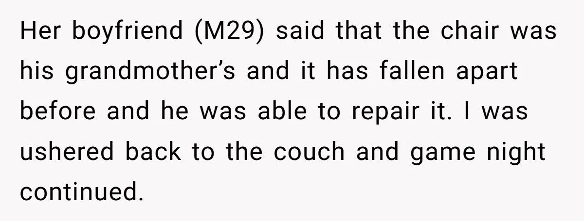 Woman Refuses To Pay For Antique Chair That Collapsed Under Her Weight At Friend’s Game Night Woman Refuses To Pay For Antique Chair That Collapsed Under Her Weight At Friend’s Game Night