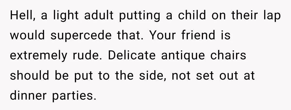 Woman Refuses To Pay For Antique Chair That Collapsed Under Her Weight At Friend’s Game Night Woman Refuses To Pay For Antique Chair That Collapsed Under Her Weight At Friend’s Game Night