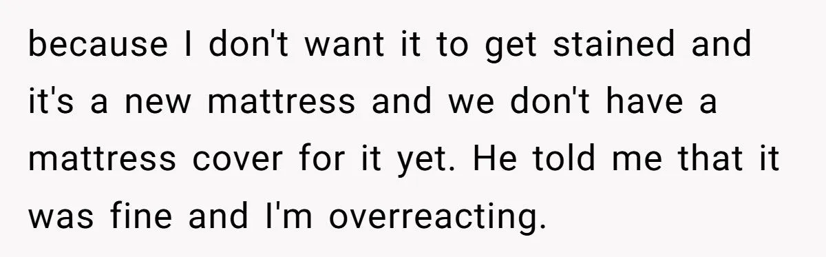 Woman Refuses To Sleep In Boyfriend’s Urine After He Peed The Bed