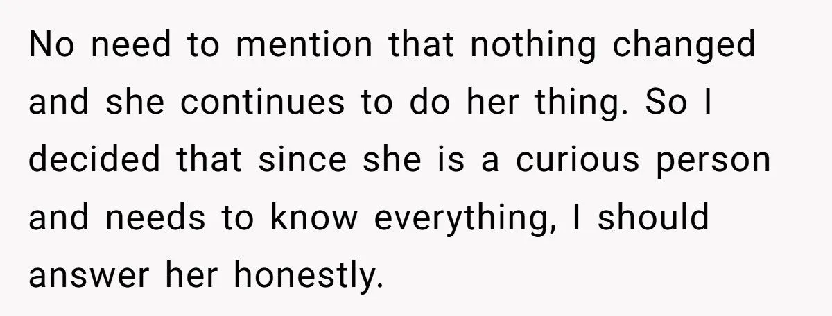 Woman Snaps At SIL Who Keeps Asking A Lot Of Stupid And Annoying Questions Every Time She’s Told No