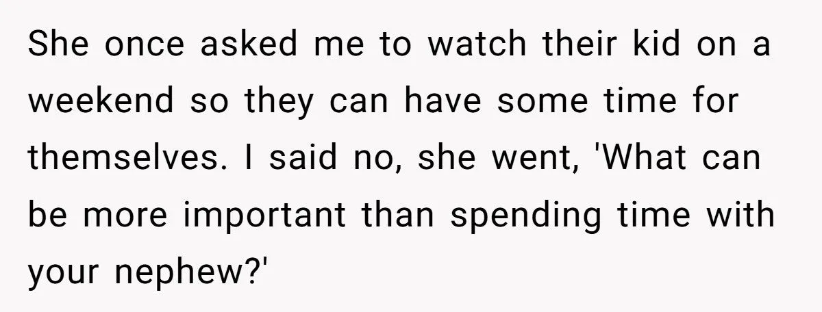 Woman Snaps At SIL Who Keeps Asking A Lot Of Stupid And Annoying Questions Every Time She’s Told No