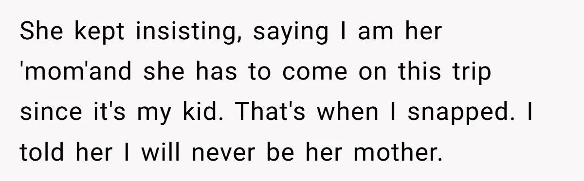 Mother-In-Law Snaps After Daughter-In-Law Calls Her “Mom” One Too Many Times