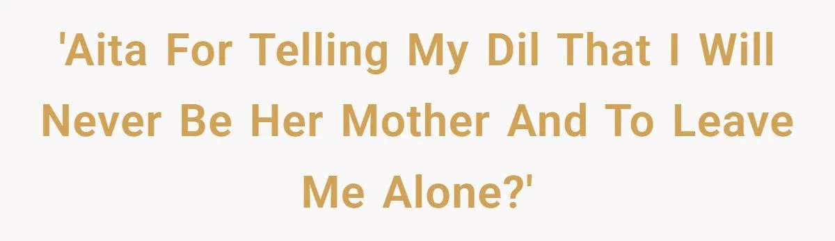 Mother-In-Law Snaps After Daughter-In-Law Calls Her “Mom” One Too Many Times